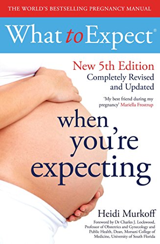 What to Expect When You're Expecting 5th Edition By Heidi Murkoff