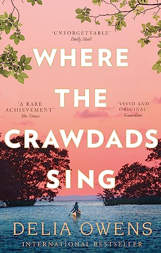 Where the Crawdads Sing By Delia Owens